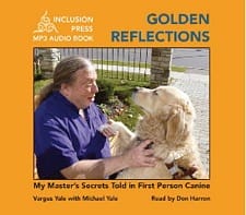 Golden Reflections - audio cd - coverage of Mike Yale and his seeing eye dog