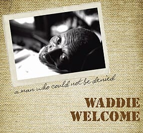 Waddie Welcome DVD cover
