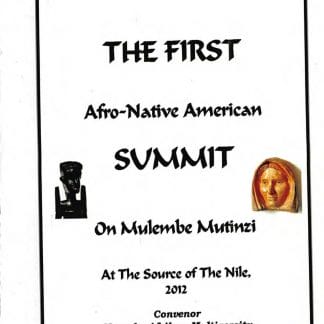 The FIRST Afro-Native American SUMMIT on Mulembe Mutinzi  eBook